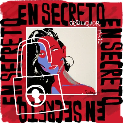 En Secreto 专辑 Kabasaki/ODDLIQUOR/Kaydy Cain