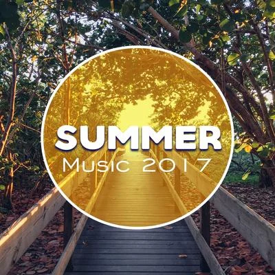 Academia de Música para la Fiesta en la Playa Summer Music 2017 – Beach Chill Out, Ambient Music, Deep Vibes, Hot Summer, Chill House, Relax on the Beach