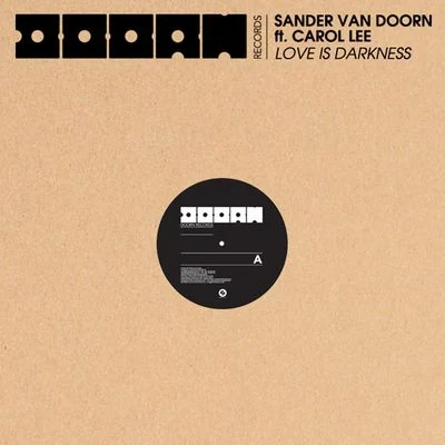 Love Is Darkness 專輯 Sander Van Doorn/Gregor Salto