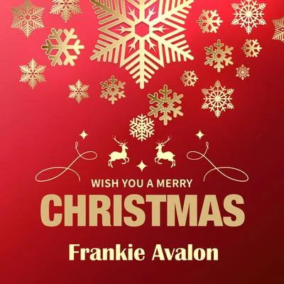 Wish You a Merry Christmas 專輯 Frankie Avalon