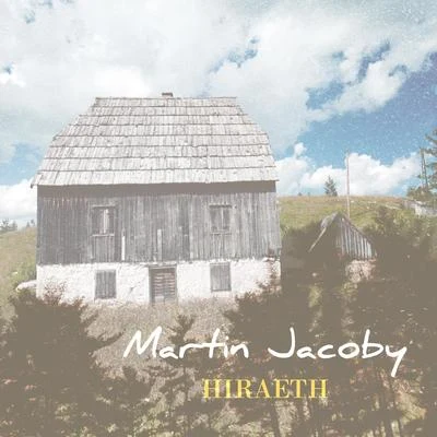 Martin JacobyChopin Hiraeth