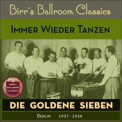 Immer Wieder Tanzen (Recordings Berlin 1938 - 1939) 專輯 Heinrich Friedl/Michele Galdieri/Fritz Rotter/Leo Monosson/Karl Wilczynski