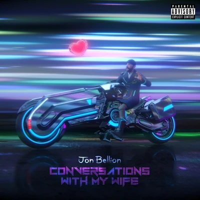 Conversations with my Wife 专辑 Jon Bellion/Black Noize/Zedd