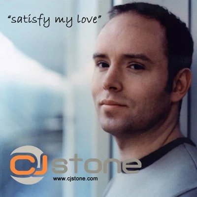 Satisfy My Love 專輯 CJ Stone