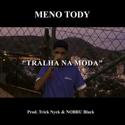 Tralha Na Moda 專輯 Felp 22/Meno Tody/Marginal Supply