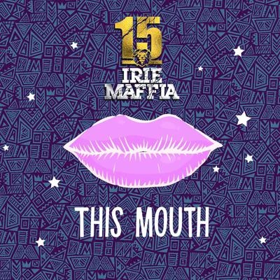 This Mouth 專輯 Irie Maffia