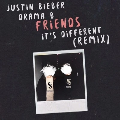 its different Friends (its different Remix)