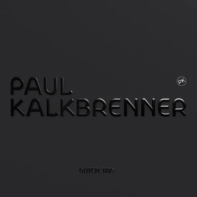 Guten Tag 专辑 Paul Kalkbrenner