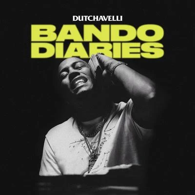 Bando Diaries 專輯 Dutchavelli