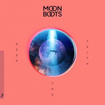 Keep The Faith 專輯 Moon Boots