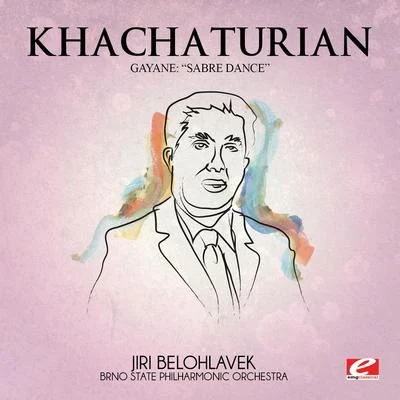 Khachaturian: Gayane: "Sabre Dance" (Digitally Remastered) 專輯 Aram Khachaturian