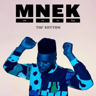 The Rhythm 專輯 MNEK