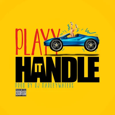 Handle It (feat. Playy) 專輯 Marley Waters/Mr. Jukeboxx/Chris Con