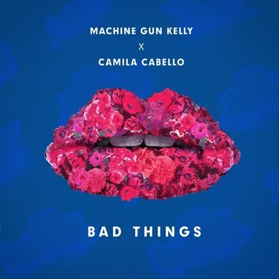 Bad Things 專輯 Machine Gun Kelly/Little Mix