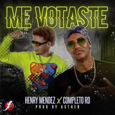 Me Votaste 专辑 Rich Surprise/Henry Mendez/Opb/Flacko/Moncadita