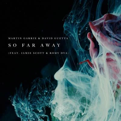 So Far Away 專輯 Martin Garrix