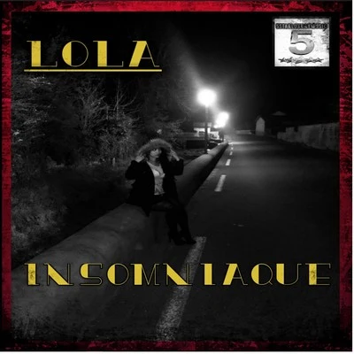 Insomniaque 專輯 LOLA