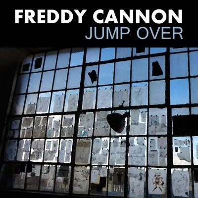 Jump Over 專輯 Freddy Cannon