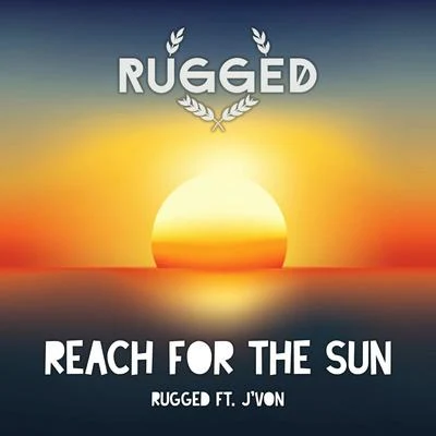 Reach for the Sun 專輯 RUGGED/F1rstman