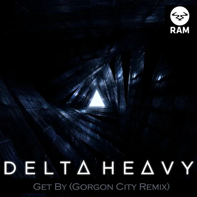 Get By [Gorgon City Remix] 专辑 Delta Heavy