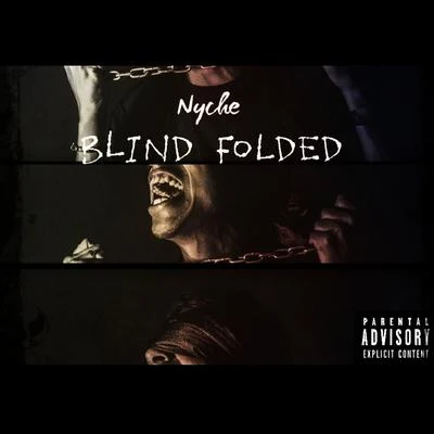 Blind Folded 專輯 Nyche