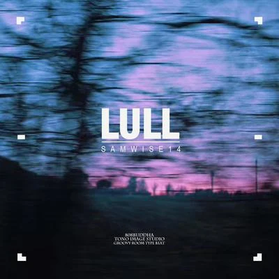 GroovyRoom R&B Type Beat LULL 專輯 SAMWISE14/DM/O.M.GAGA/situasian張太郎