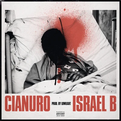 Cianuro 专辑 Israel B/ZARAMAY/Kaydy Cain