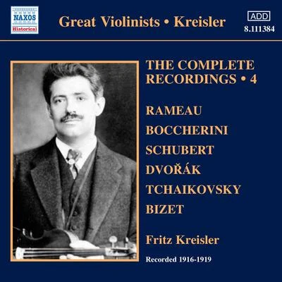 KREISLER, Fritz: Complete Recordings, Vol. 4 (1916-1919) 專輯 Fritz Kreisler/Joseph Haydn/Frederic Chopin/Johann Sebastian Bach/Wolfgang Amadeus Mozart