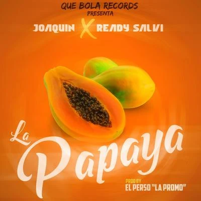 La Papaya 專輯 Ready Salvi