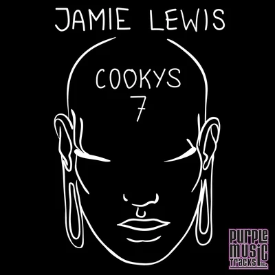 Cookys 7 專輯 Jamie Lewis/Moloko/Ame/Klement Bonelli/Chris Lake