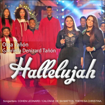 Hallelujah (feat. Gabriella Denizard Tañon) 專輯 Olga Tañón