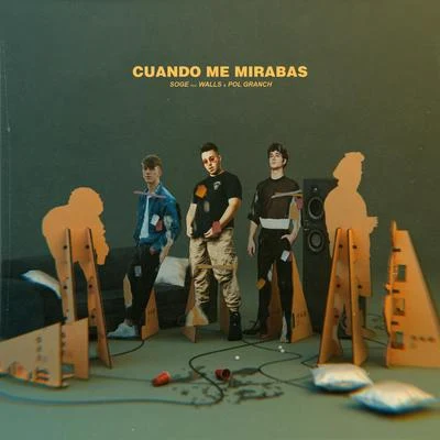 Cuando me mirabas (feat. Walls & Pol Granch) 专辑 GARABATTO/Soge Culebra