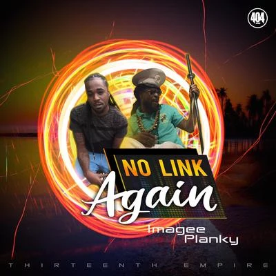 No Link Again (feat. Imagee) 专辑 Planky/Leaf Dog