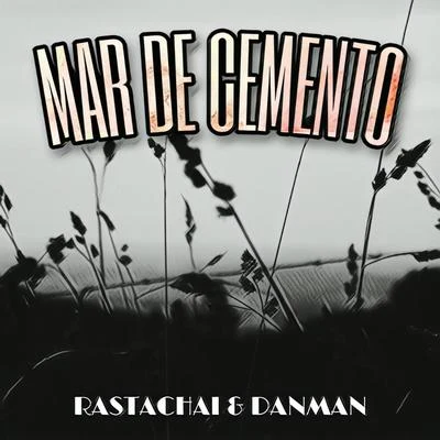 Mar de Cemento 專輯 Rastachai