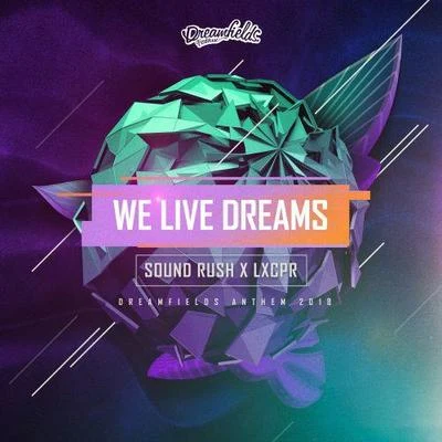 We Live Dreams 專輯 Sound Rush