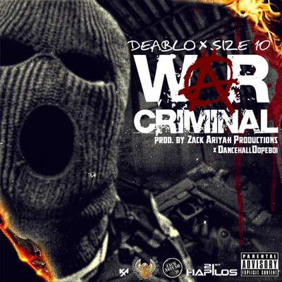 War Criminal (feat. Size 10) - Single 专辑 Deablo/Navino