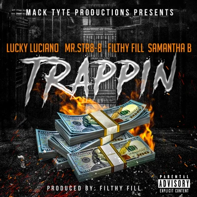 Trappin (feat. Lucky Luciano, Filthy Fill Samantha B) 专辑 Kreep Locc/Mr.Str8-8/Abiichiidii D