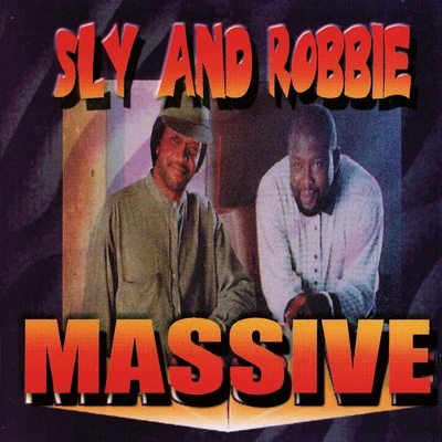 Sly & Robbie Massive