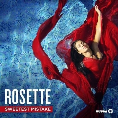 Rosette Sweetest Mistake