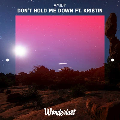 AMIDYSeven LionsWooli Dont Hold Me Down - Single