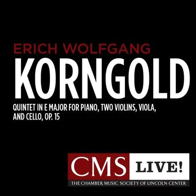 Korngold: Quintet in E major for Piano, Two Violins, Viola, and Cello, Op. 15 專輯 Gloria Chien