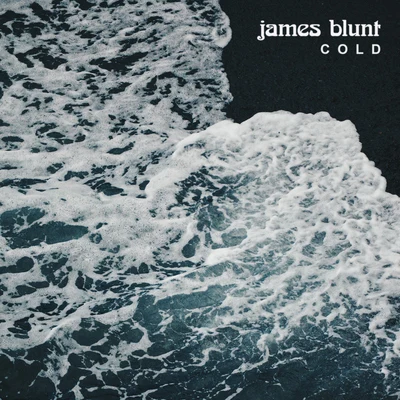 James Blunt Cold