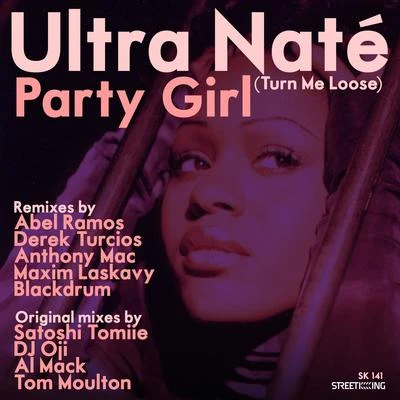 Party Girl (Turn Me Loose) [All Mixes] 專輯 Ultra Naté/Passion Pit/Tony Moran/KGB/deadmau5