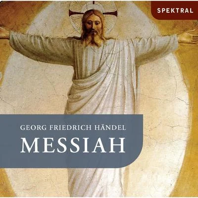 Georg Friedrich Händel, Oratorio Hwv56, Messiah 专辑 Thierry Escaich/Georg Friedrich Häendel/Eric Aubier