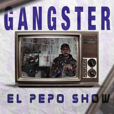 Rm El caballeroEl Pepo ShowFeerSAYAMUSICAL Gangster