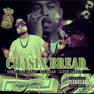 Chasin Bread 专辑 Gonzo The Great