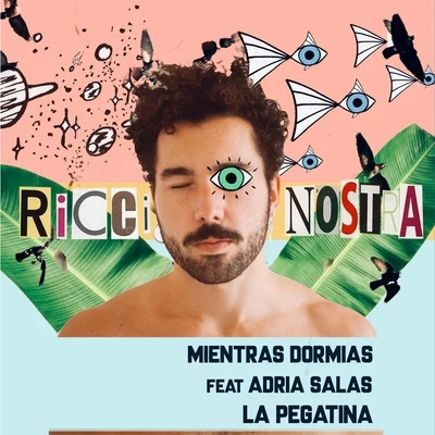 Mientras Dormías (feat. Adrià Salas & La Pegatina) 專輯 La Pegatina