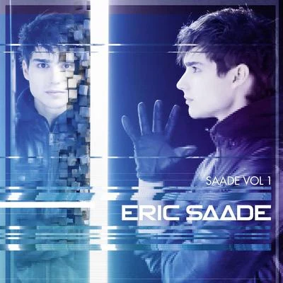 SAA的, Vol. 1 專輯 Eric Saade