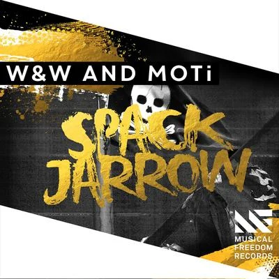 Spack Jarrow (Extended Mix) 專輯 W&W