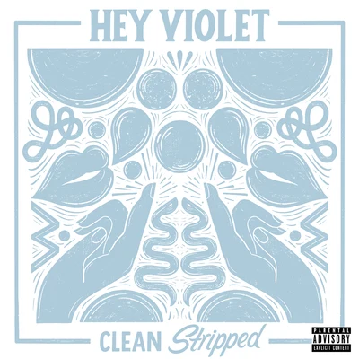 Clean (Stripped) 專輯 Hey Violet